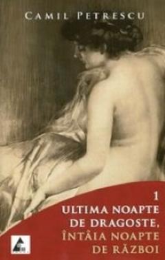 Ultima noapte de dragoste, intaia noapte de razboi. Set 2 volume