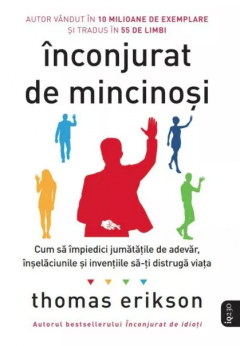 Inconjurat de mincinosi
