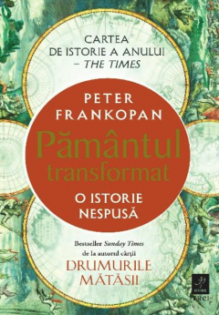 Pamantul transformat. O istorie nespusa