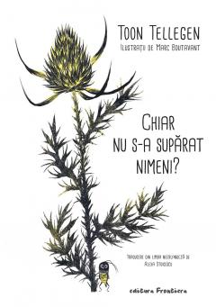 Chiar nu s-a suparat nimeni?