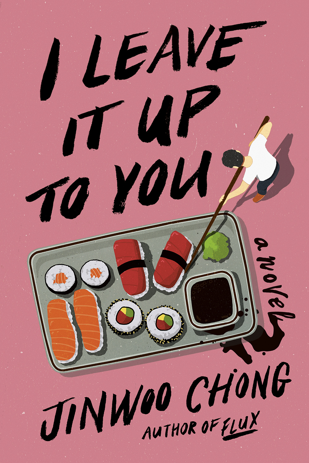 I Leave It Up to You