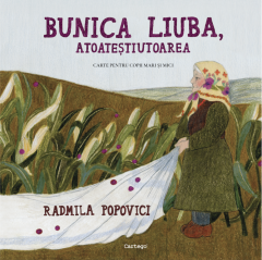 Bunica Liuba atoatestiutoarea