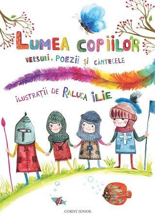 Lumea copiilor - versuri, poezii si cantecele