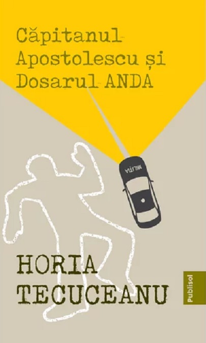 Capitanul Apostolescu si dosarul ANDA