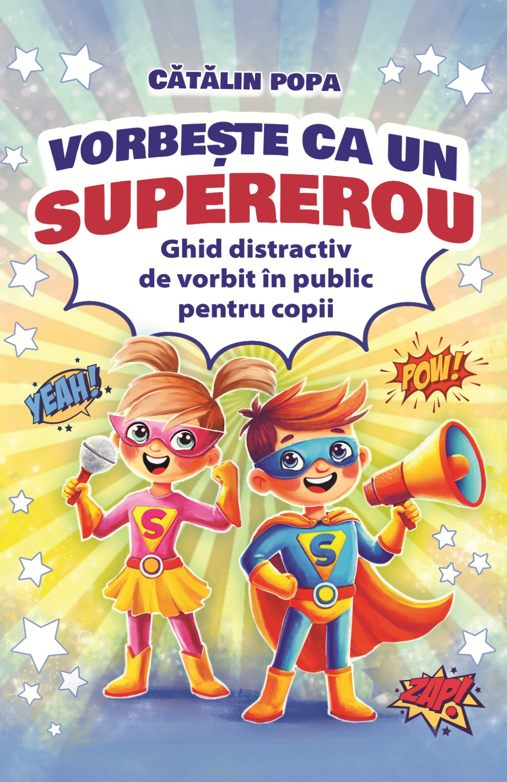 Vorbeste ca un supererou