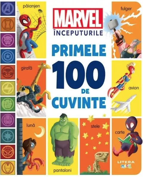 MARVEL INCEPUTURILE. PRIMELE 100 DE CUVINTE