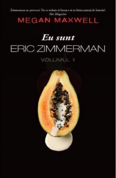 Eu sunt Eric Zimmerman. Vol.2