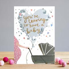 Felicitare - Leaving to Have a Baby!