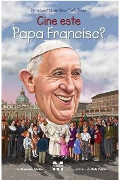 Cine este Papa Francisc?