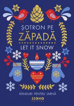 Sotron pe zapada - Let it snow