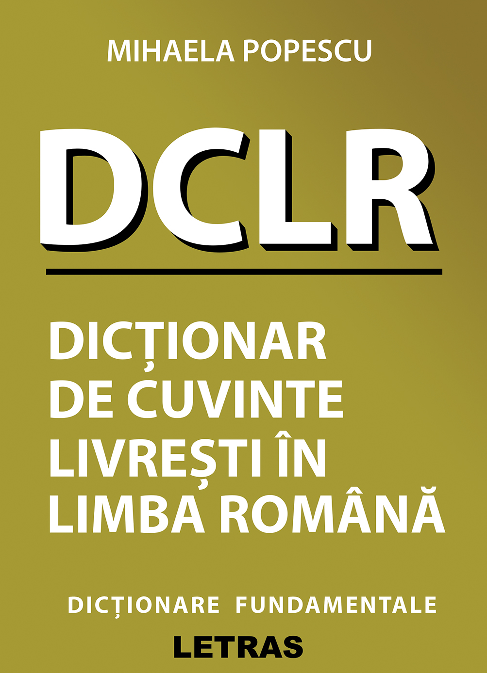 Dictionar de cuvinte livresti in limba romana