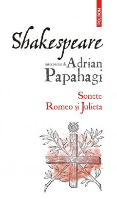 Shakespeare interpretat de Adrian Papahagi