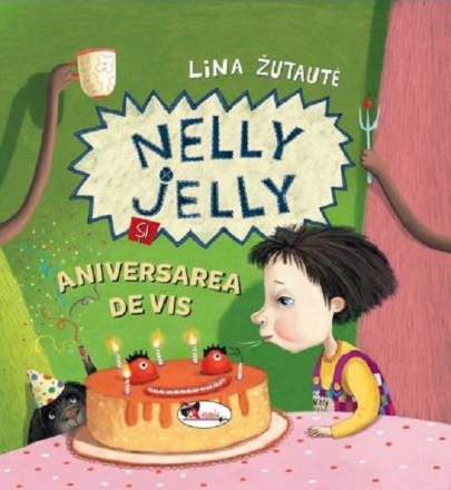 Nelly Jelly si aniversarea de vis