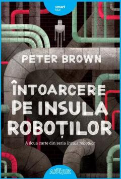 Intoarcere pe insula robotilor