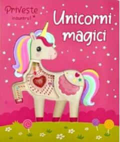 Unicorni magici - Priveste inauntru