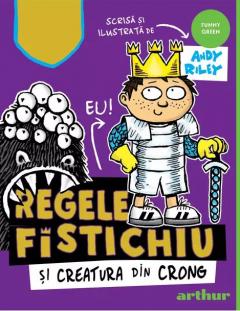 Regele Fistichiu si Creatura din Crong