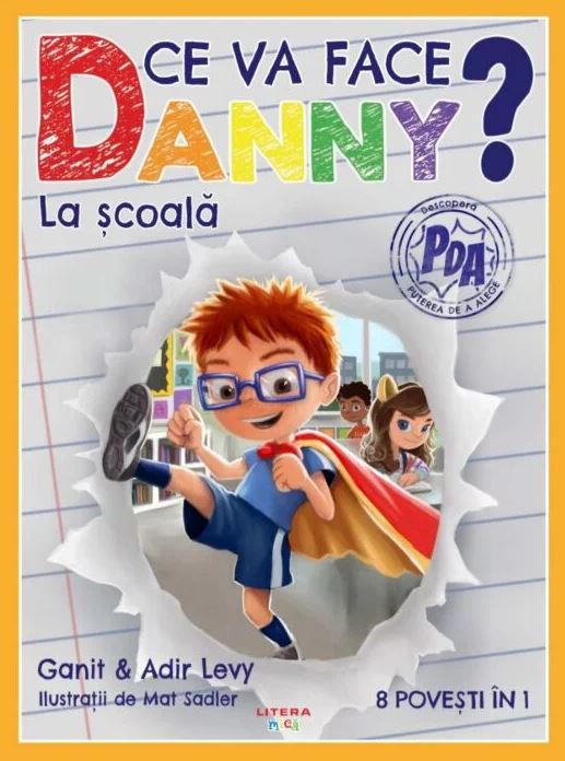 Ce va face Danny? La scoala