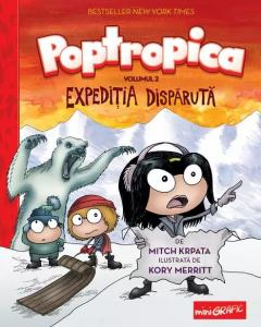 Poptropica. Volumul 2. Expeditia disparuta