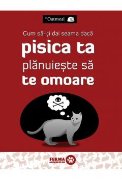 Cum sa-ti dai seama dacă pisica ta planuiește sa te omoare