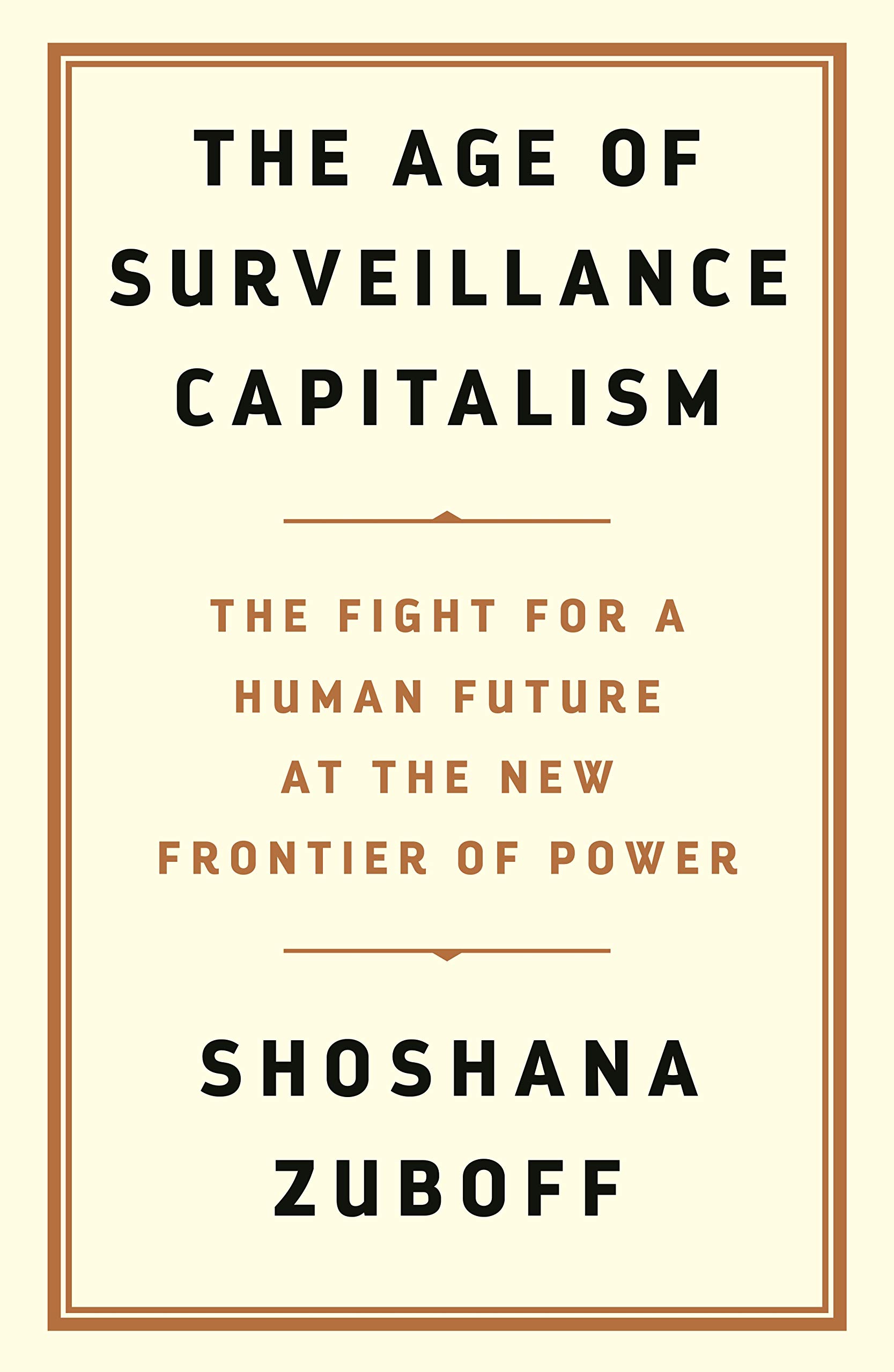 Age of Surveillance Capitalism