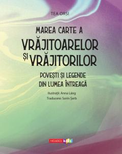 Marea carte a vrajitoarelor sI vrajitorilor