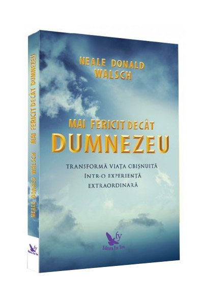 Mai fericit decat Dumnezeu