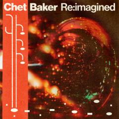 Chet Baker Re:imagined (Green Vinyl)