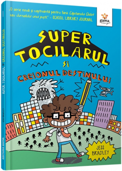 Super Tocilarul si creionul destinului
