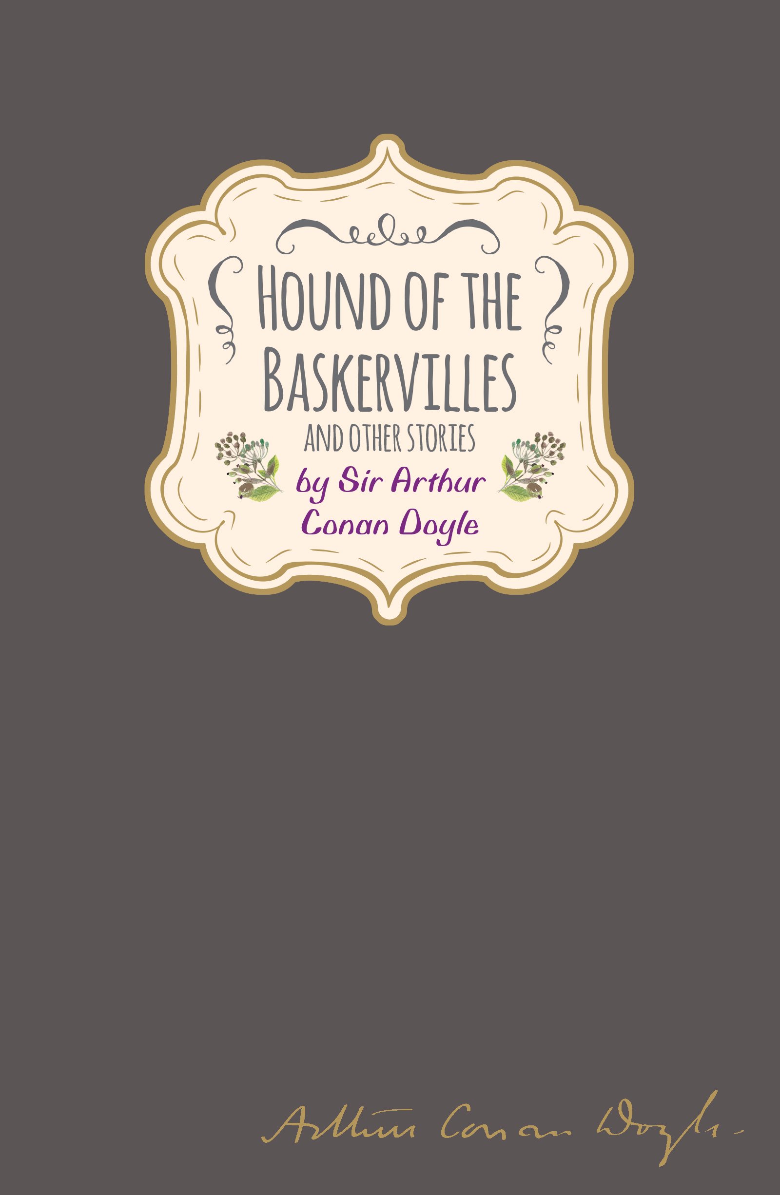Sir Arthur Conan Doyle - Hound of the Baskervilles (Signature Classics)