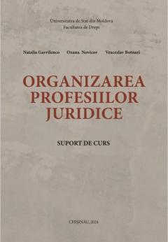 Organizarea profesiilor juridice