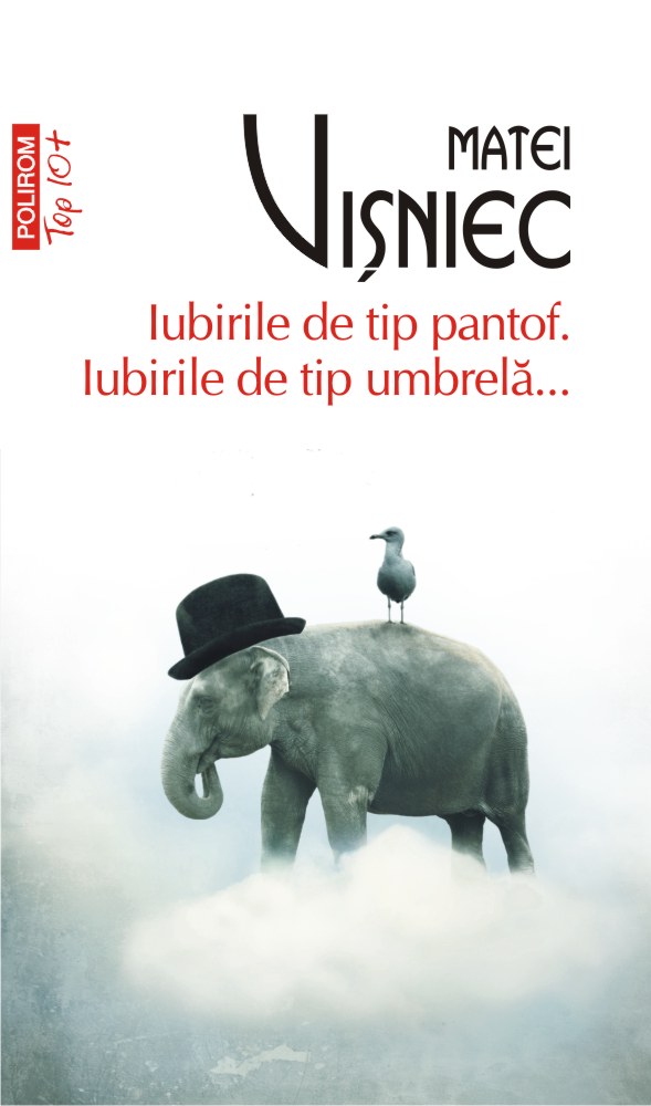 Iubirile de tip pantof. Iubirile de tip umbrela ...