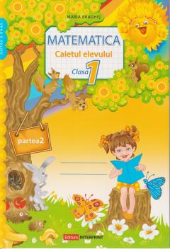 Matematica cl.1. Caietul elelvului. Partea 2