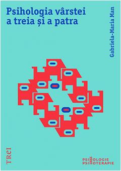 Psihologia varstei a treia si a patra