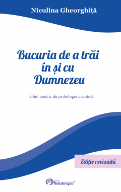 Bucuria de a trai in si cu Dumnezeu