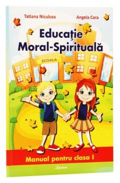 Educatia moral-spirituala cl.1