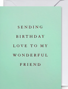 Felicitare - Sending Birthday Love to My Wonderful Friend - Mini Card