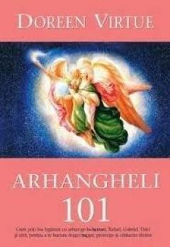 Arhangheli 101