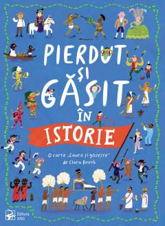 Pierdut si gasit in istorie