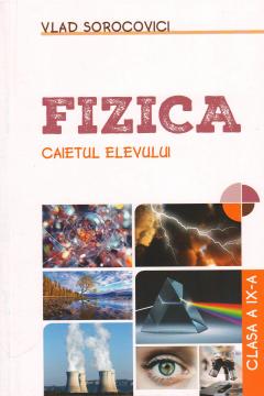 Fizica cl.9. Caietul elevului