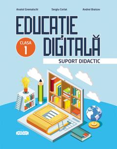 Educatie digitala. Suport didactic - clasa 1