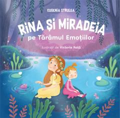 Rina si Miradeia pe Taramul Emotiilor