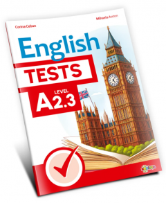 English Tests. Level A2.3 - clasa a 7-a