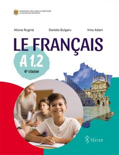 Le Francais A 1.2. Manuel. 6 e classe