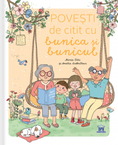 Povesti de citit cu bunica si bunicul