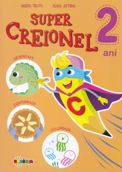 Super creionel 2 ani