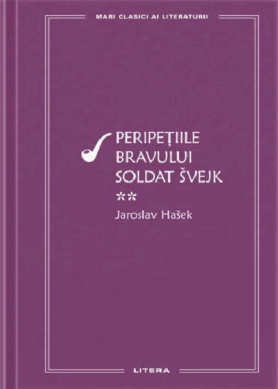 Peripetiile bravului soldat Svejk - Volumul II