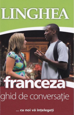 Franceza. Ghid de conversatie