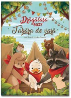 Dragalasa Suzy. Tabara de vara