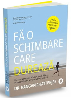 Fa o schimbare care dureaza