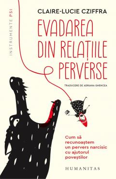 Evadarea din relatiile perverse